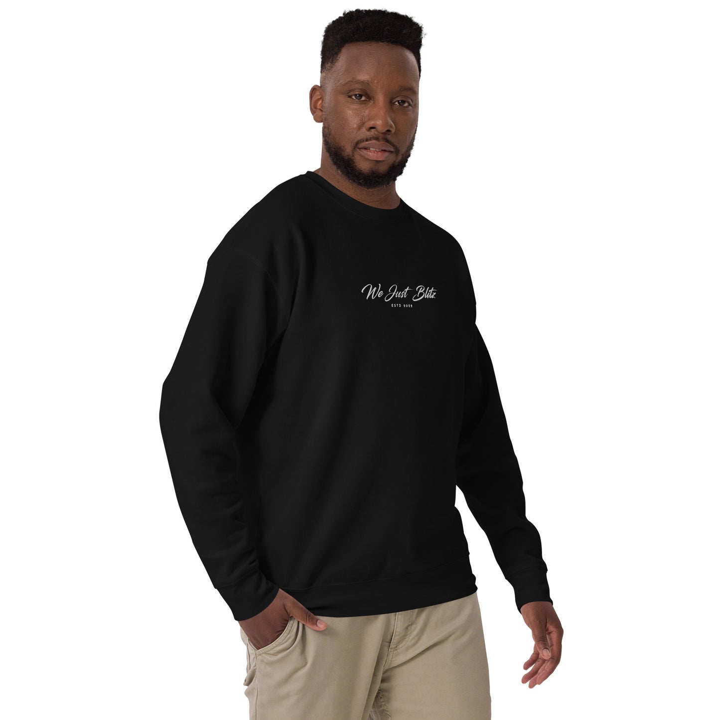 We Just Blitz Embroidered Premium Sweatshirt